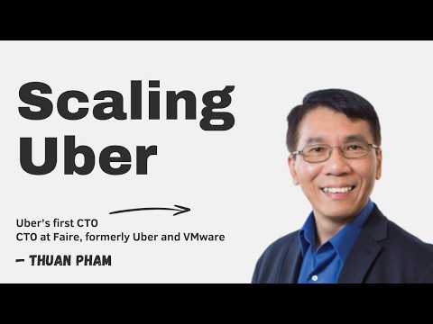 Scaling Uber with Thuan Pham preview image