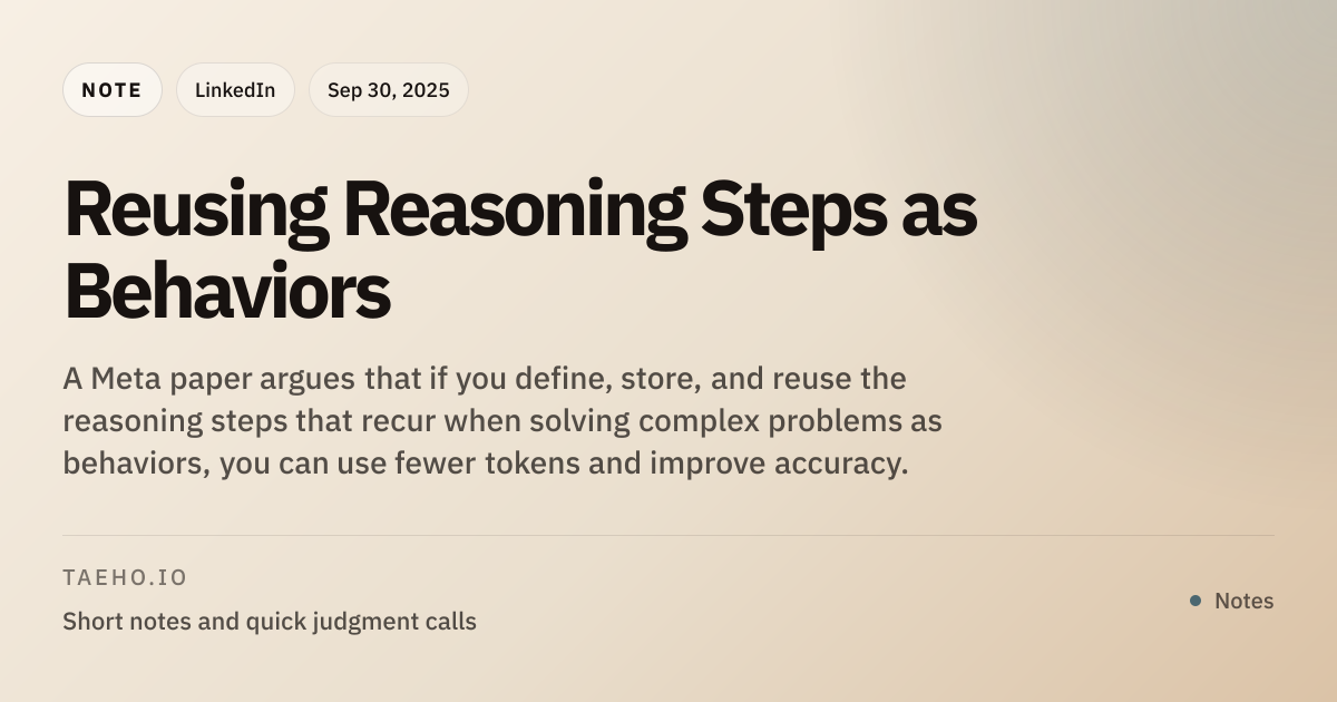 Reusing Reasoning Steps as Behaviors | Taeho Kim