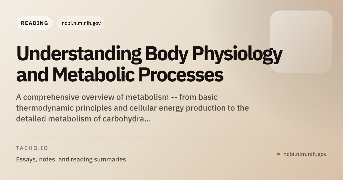 Understanding Body Physiology and Metabolic Processes | Taeho Kim